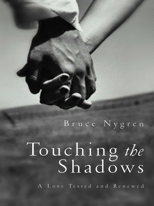 Touching the Shadows (eBook): A Love Tested and Renewed